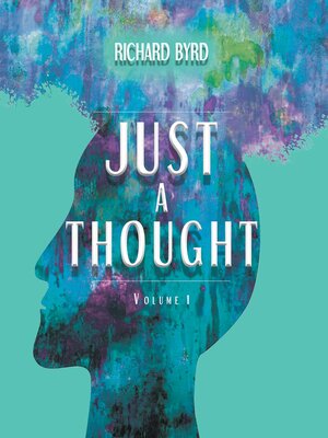 cover image of Just a Thought Volume 1
